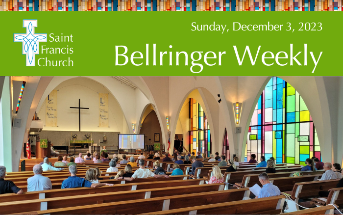 St. Francis Weekly Bellringer for Sunday, Dec. 3, 2023