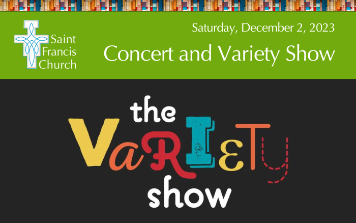 St. Francis Concert & Variety Show