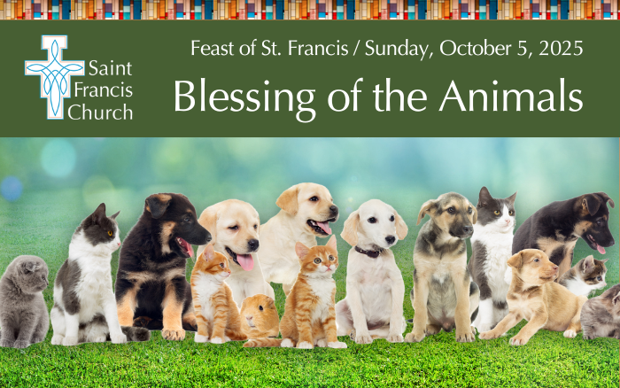 Bring Your Pets for the Blessing of the Animals!