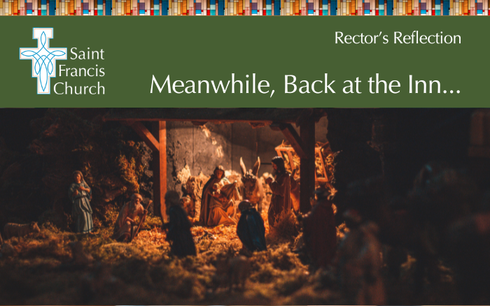 Meanwhile, Back at the Inn…